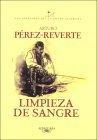 Limpieza de sangre Las aventuras del capitán Alatriste Vol. 2