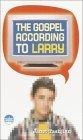 The Gospel According to Larry (Readers Circle)