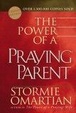 Cover of The Power of a Praying® Parent Deluxe Edition