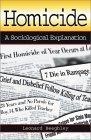 Homicide : A Sociological Explanation