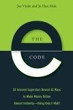 The E-Code : 33 Internet Superstars Reveal 43 Ways to Make Money Online Almost Instantly---Using Only Email