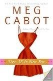 Size 12 Is Not Fat : A Heather Wells Mystery