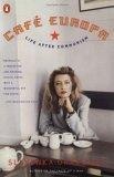 Cafe Europa : Life After Communism