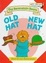 Cover of "Old Hat New Hat"