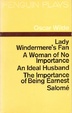 Cover of Lady Windermere´s Fan / A woman of no importance / An ideal husband / The importance of being earnest / Salomé