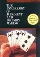 Cover of The Psychology of Judgment and Decision Making