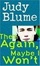 Cover of "Then Again, Maybe I Won't"