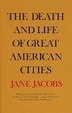 Cover of The Death and Life of Great American Cities