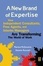 Cover of A New Brand of Expertise, How Independent Consultants, Free Agents, and Interim Managers are Transforming the World of Work