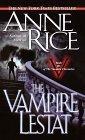 The Vampire Lestat (Vampire Chronicles, Book II)