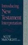 Cover of "Introducing New Testament Interpretation"