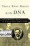 Cover of Trace Your Roots with DNA