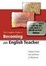 Cover of "The Complete Guide to Becoming an English Teacher"