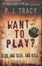 Cover of "Want to Play?"