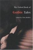 The Oxford Book of Gothic Tales (Oxford Books of Prose)