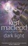 Cover of "Dark Light"