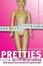 Cover of "Pretties"