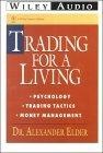 Trading for a Living : Psychology, Trading Tactics, Money Management (Wiley Audio)