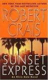 Sunset Express : An Elvis Cole Novel (Elvis Cole Novels (Paperback))