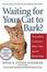 Cover of "Waiting for Your Cat to Bark?"