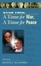 Cover of "A Time for War, A Time for Peace"