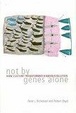 Cover of Not by Genes Alone