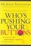 Cover of "Who's Pushing Your Buttons?"