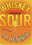 Cover of "Whiskey Sour"