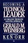 Becoming a Technical Leader : An Organic Problem-Solving Approach