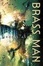 Cover of Brass Man