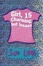 Cover of Girl, 15, Charming But Insane
