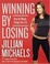 Cover of "Winning by Losing"