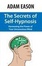 Cover of "The Secrets of Self-Hypnosis"