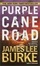 Cover of "Purple Cane Road"