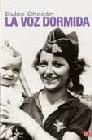 La voz dormida