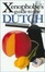 Cover of "The Xenophobe's Guide to the Dutch"
