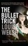 Cover of "The Bullet Trick"