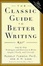 Cover of "The Classic Guide to Better Writing"