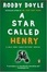 Cover of A Star Called Henry