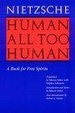 Cover of Human, All Too Human = Menschliches, Allzumenschliches