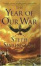 Cover of "The Year Of Our War"