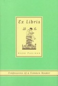 Ex Libris : Confessions of a Common Reader