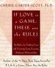 Cover of If Love Is a Game, These Are the Rules