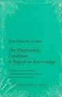 The Postmodern Condition : A Report on Knowledge (Theory and History of Literature)