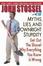 Cover of 'Myths, Lies, and Downright Stupidity'
