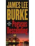 Pegasus Descending : A Dave Robicheaux Novel (Wheeler Large Print Book Series)