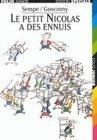 Le Petit Nicolas a Des Ennuis