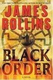 Black Order : A Novel (Sigma Force Novels)