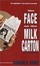 Cover of The Face on the Milk Carton