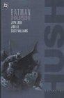 Batman : Hush: v. 2